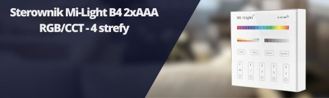 Sterownik Mi-Light B4 2xAAA RGB/CCT - 4 strefy